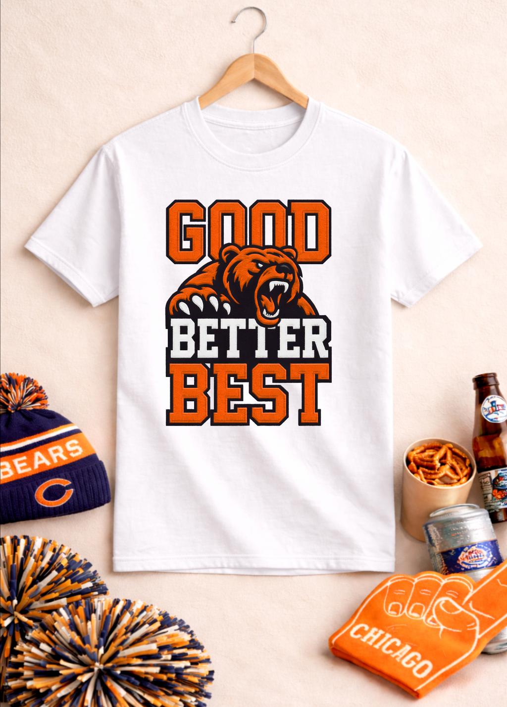 Good Better Best Bear T-Shirt  – Street Fashion Chicago Bewertung und Preis