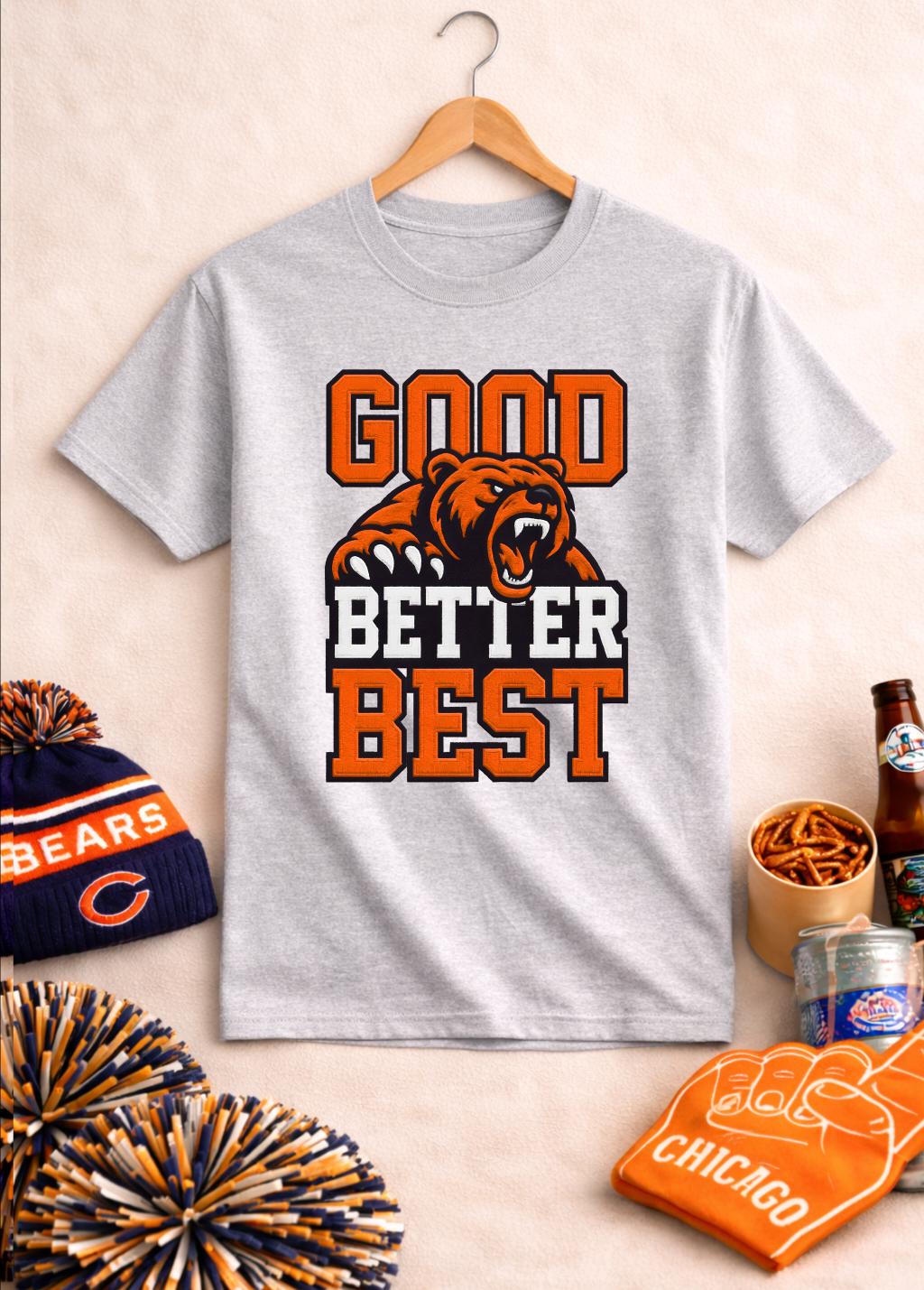Good Better Best Bear T-Shirt  – Street Fashion Chicago Bewertung und Preis